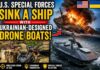 U.S. Special Forces sink a ship with Ukrainian-designed drone boats