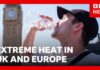 Extreme heat will continue to intensify in UK and Europe | BBC News