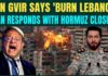 Four Dead, One Line Crossed — Now What? Ben Gvir Says “All Lebanon Must Burn” After 4 IDF Troops Killed | Israel Told To Go ‘Berserk’ To Win